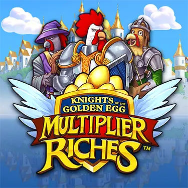 Knights of the Golden Egg Multiplier Riches